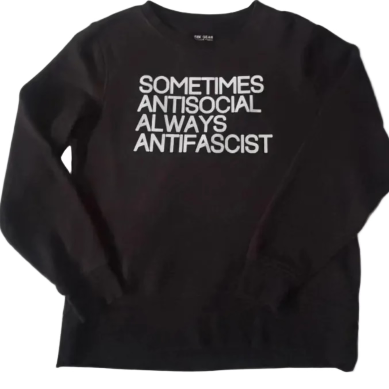 Sometimes Antisocial Always Antifascist Sweatshirt