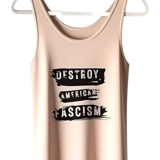 Destroy American Fascism Tank