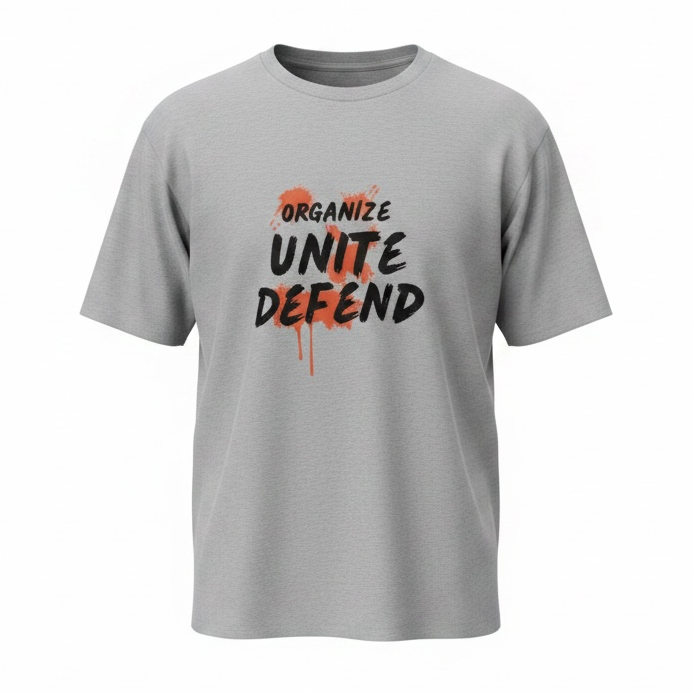 Organize Unite Defend Tee